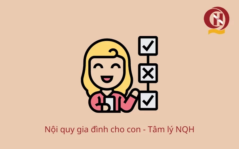 Nội quy gia đình cho con - Tâm lý NQH