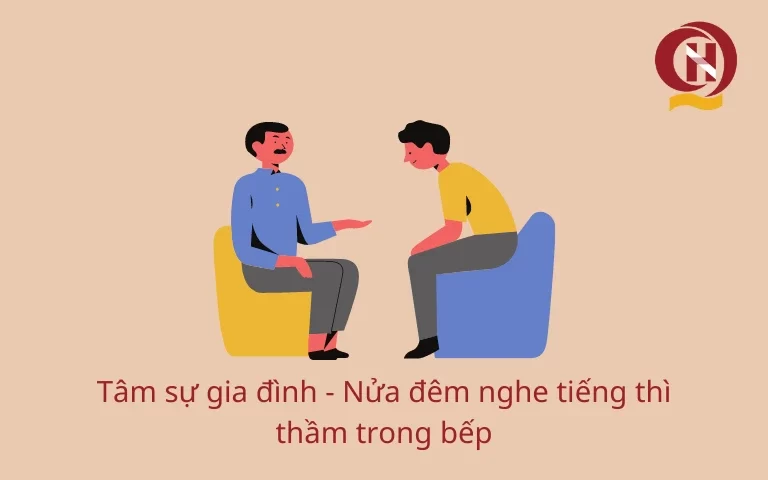 Tâm sự gia đình - Nửa đêm nghe tiếng thì thầm trong bếp