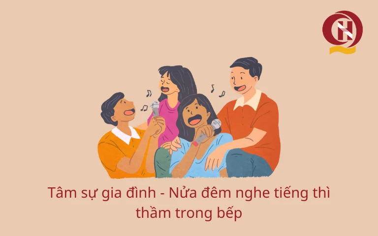 Tâm sự gia đình - Nửa đêm nghe tiếng thì thầm trong bếp